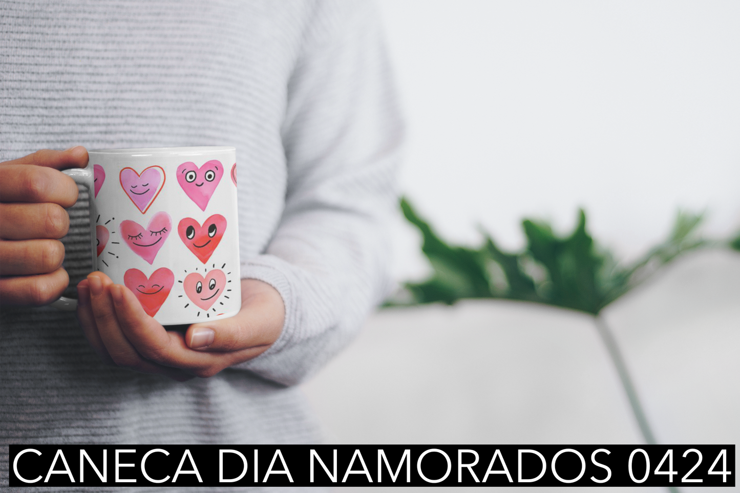 CANECAS DIA NAMORADOS 2024
