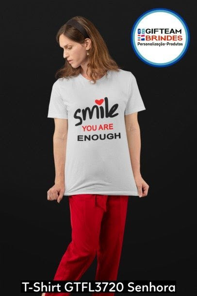 T-SHIRT SENHORA GTFL720  SMILE YOU ARE ENOUGHT