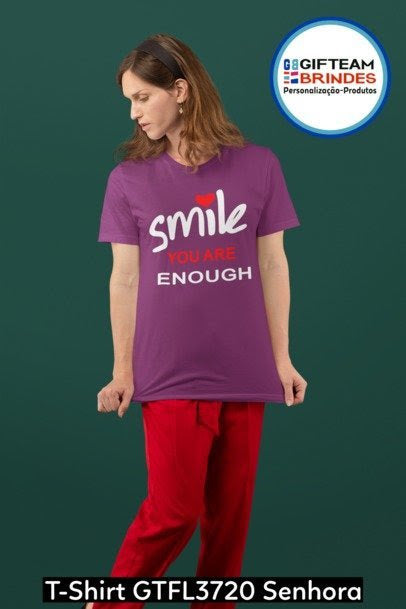 T-SHIRT SENHORA GTFL720  SMILE YOU ARE ENOUGHT