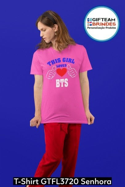 T-SHIRT SENHORA GTFL720 THIS GIRL LOVES BTS